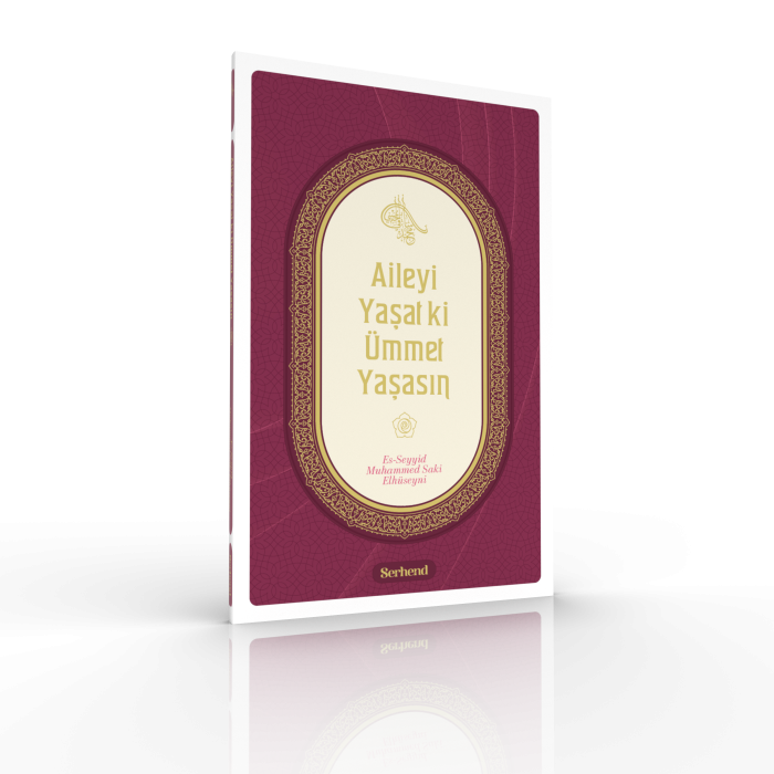 Aileyi Yaşat ki Ümmet Yaşasın