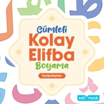 Cümleli Kolay Elifba Boyama Kitabı