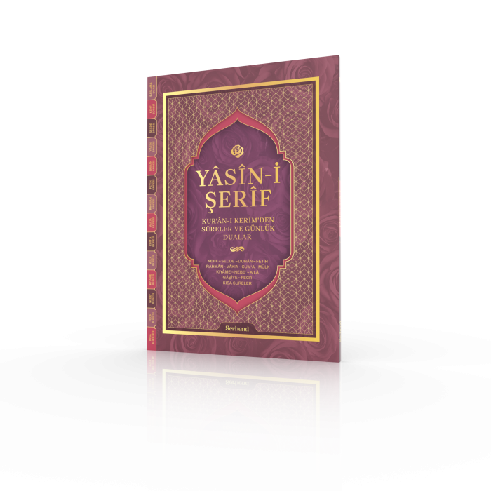 Yâsin-i Şerîf Kur’an-ı Kerim’den Sûreler ve Günlük Dualar