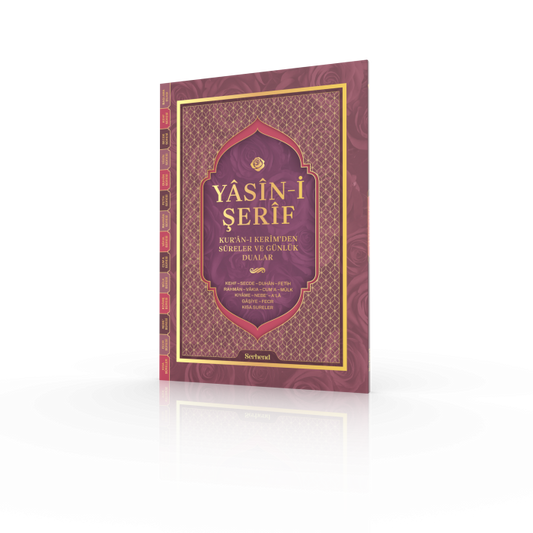 Yâsin-i Şerîf Kur’an-ı Kerim’den Sûreler ve Günlük Dualar